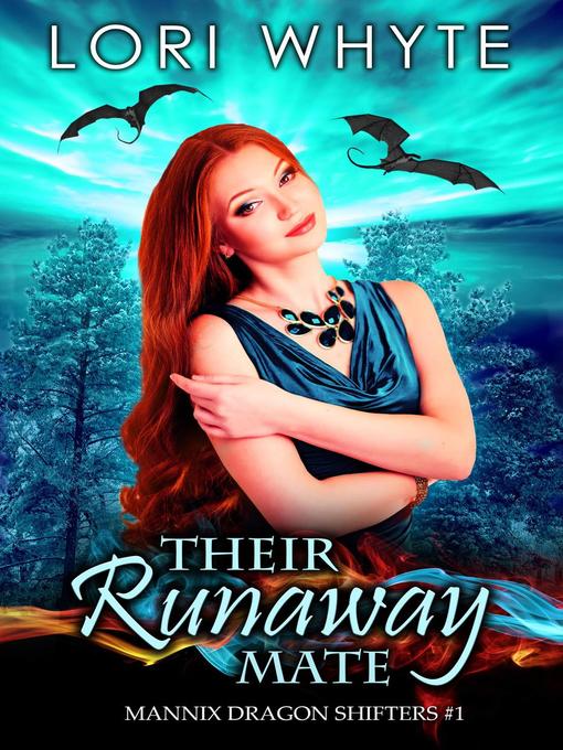 Title details for Their Runaway Mate by Lori Whyte - Available